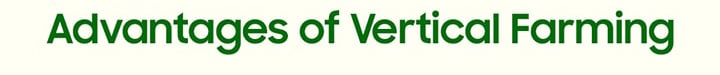 Advantages of Vertical Farming.